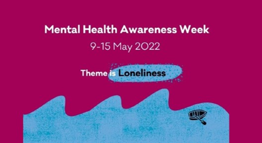Mental Health Awareness Week: tackling loneliness together